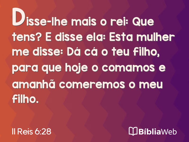 II Reis 6:28 em imagem para compartilhar