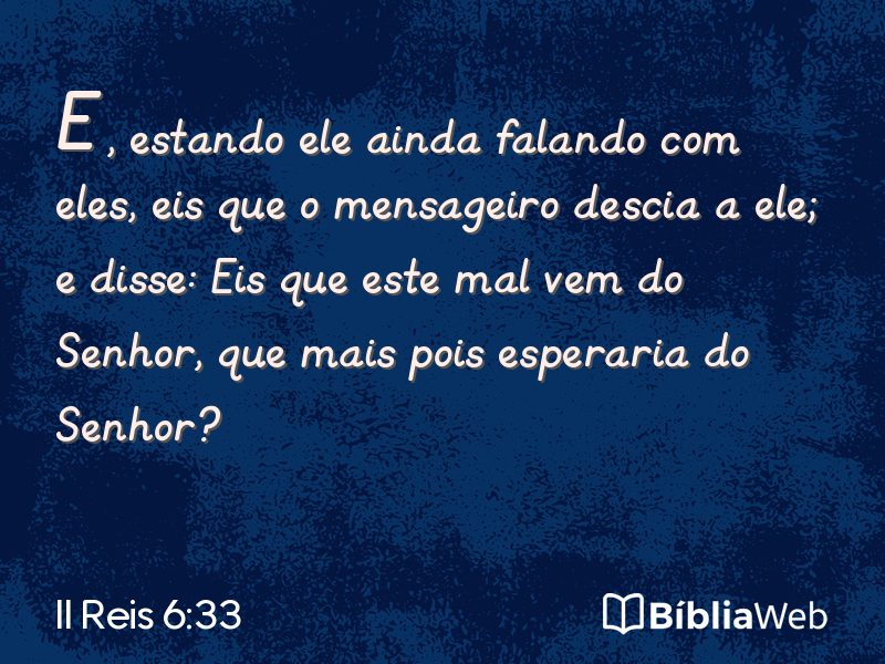 II Reis 6:33 em imagem para compartilhar