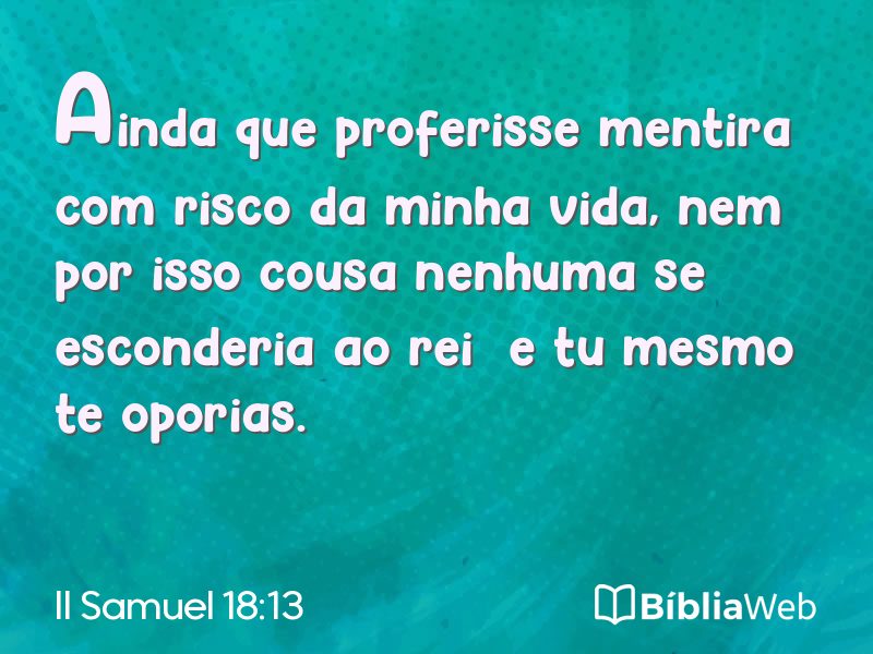 II Samuel 18:13 em imagem para compartilhar