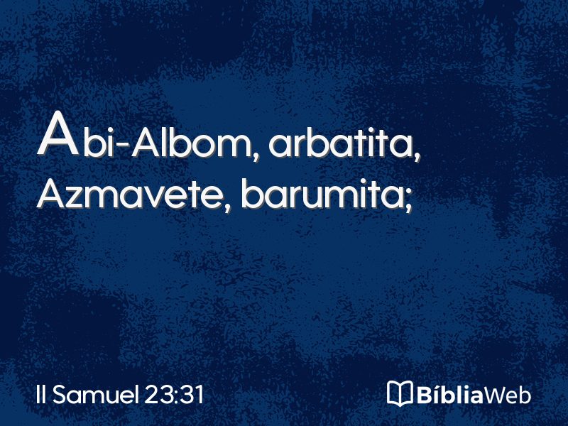 II Samuel 23:31 em imagem para compartilhar