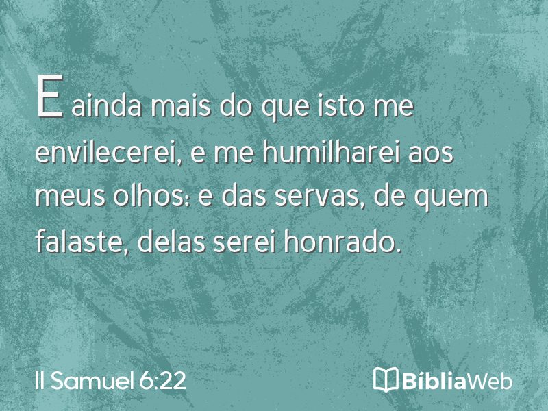 II Samuel 6:22 em imagem para compartilhar