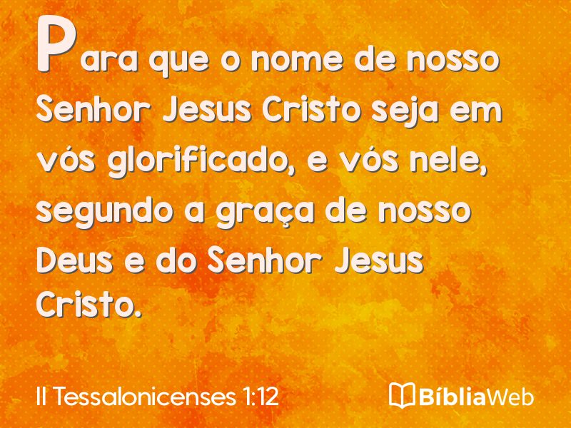 II Tessalonicenses 1:12 em imagem para compartilhar