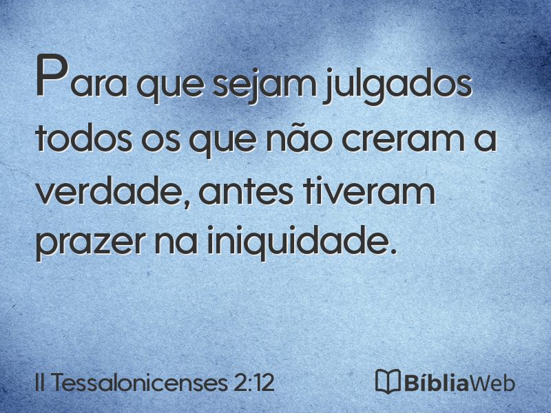 II Tessalonicenses 2:12 em imagem para compartilhar