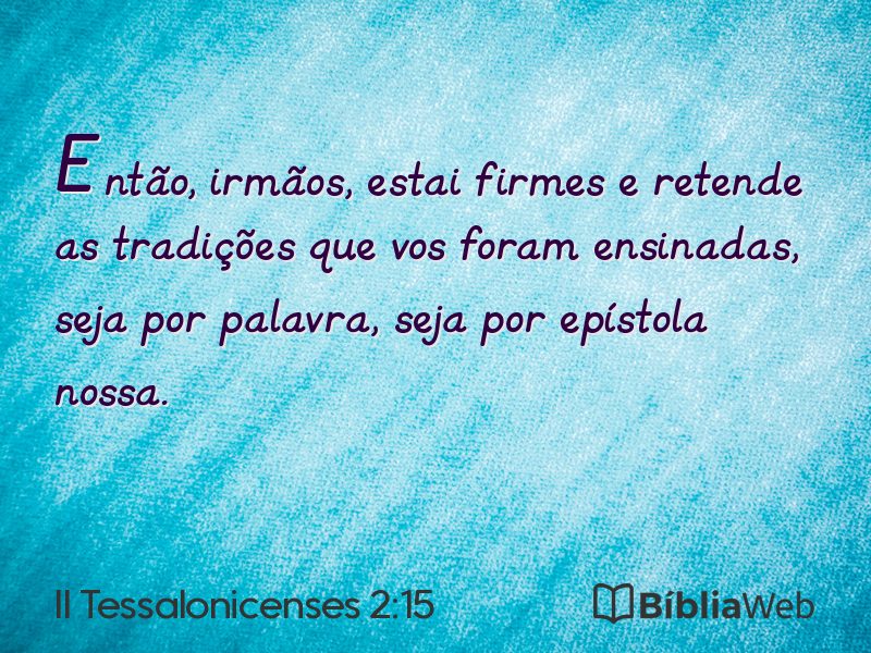 II Tessalonicenses 2:15 em imagem para compartilhar