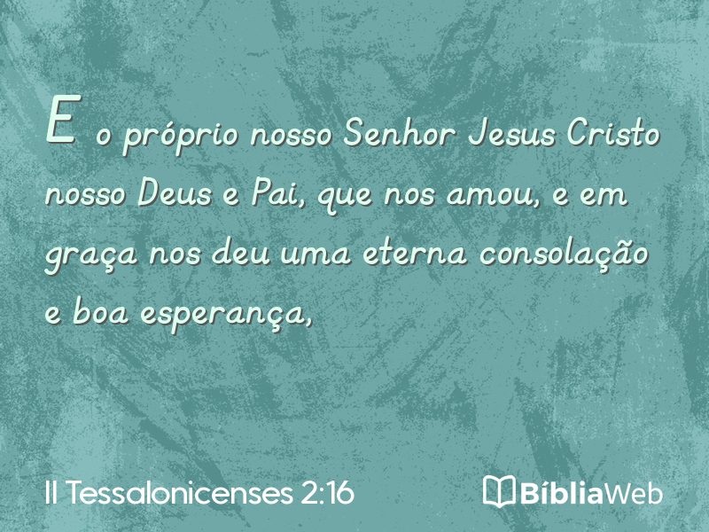 II Tessalonicenses 2:16 em imagem para compartilhar