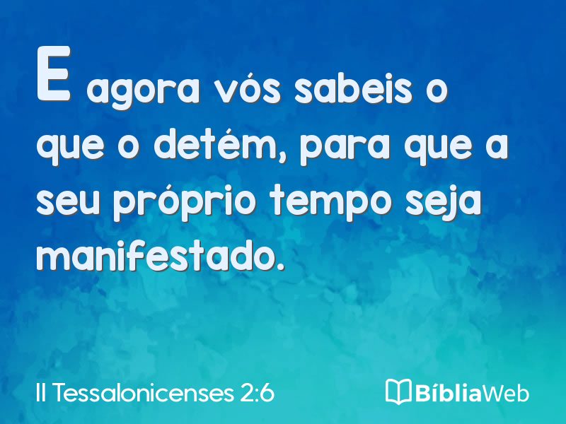 II Tessalonicenses 2:6 em imagem para compartilhar