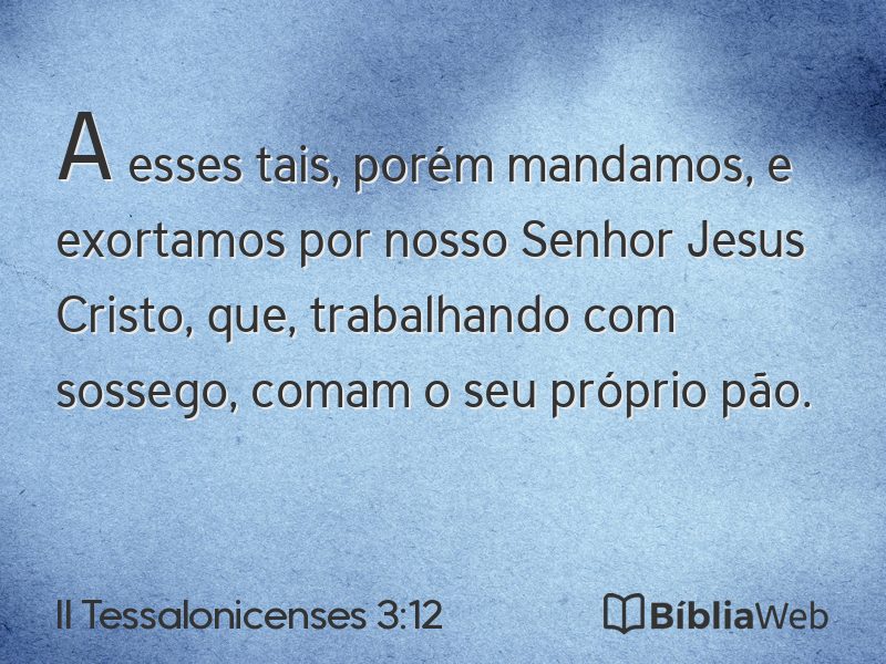 II Tessalonicenses 3:12 em imagem para compartilhar