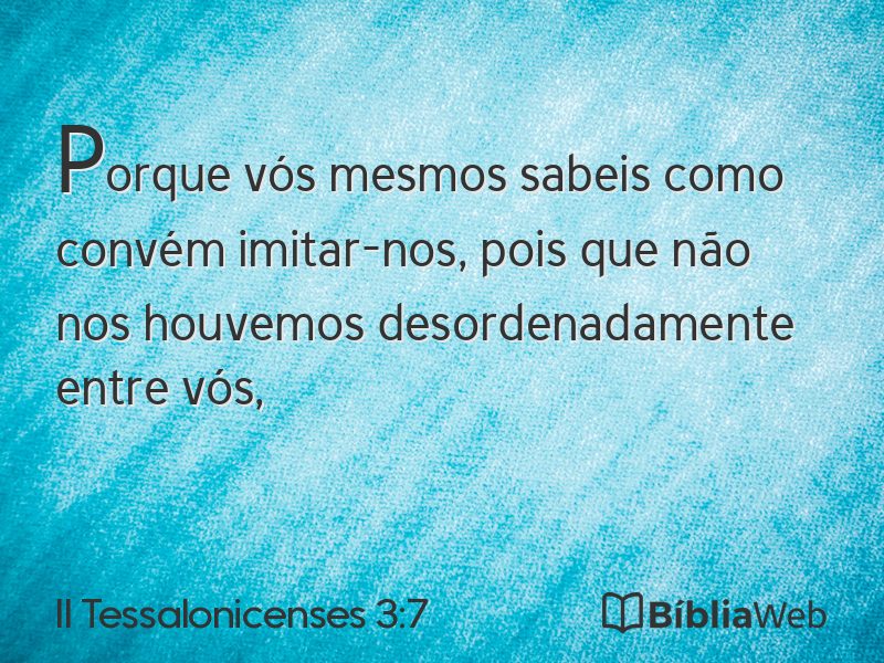 II Tessalonicenses 3:7 em imagem para compartilhar