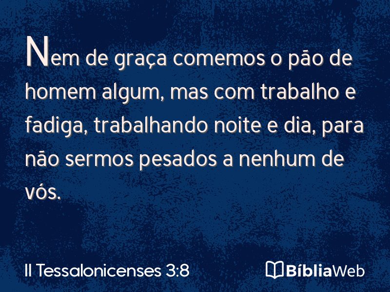 II Tessalonicenses 3:8 em imagem para compartilhar