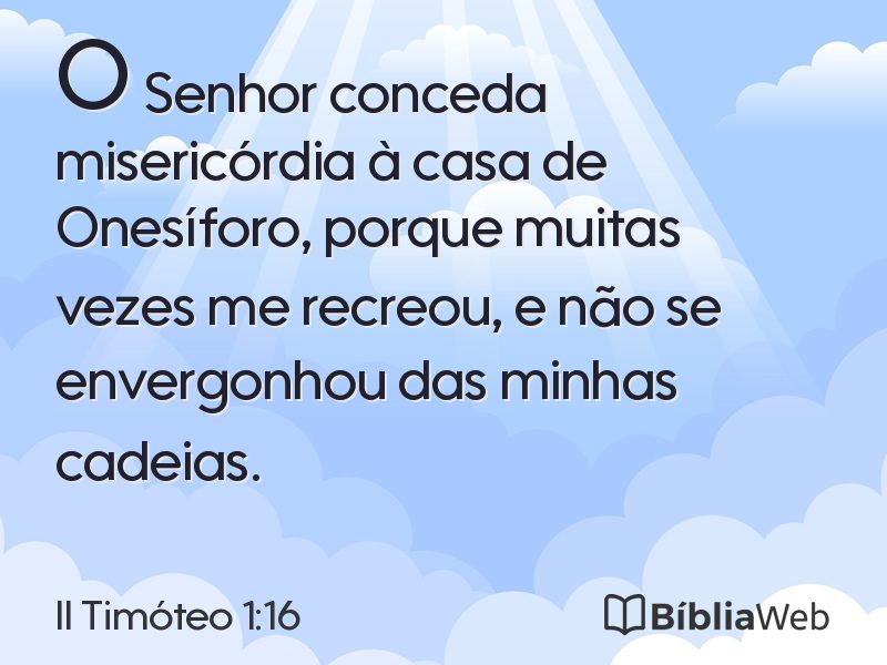 II Timóteo 1:16 em imagem para compartilhar