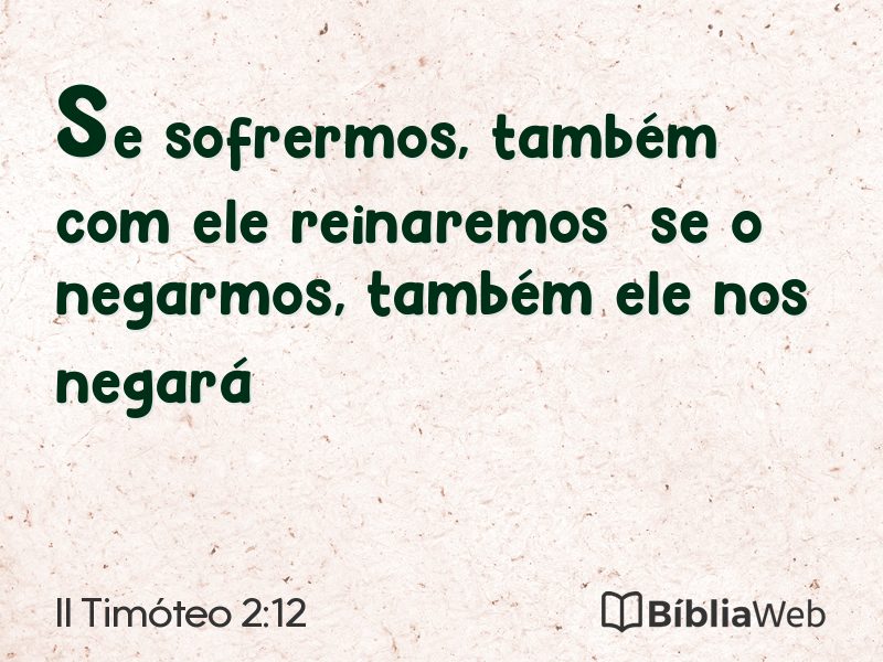II Timóteo 2:12 em imagem para compartilhar