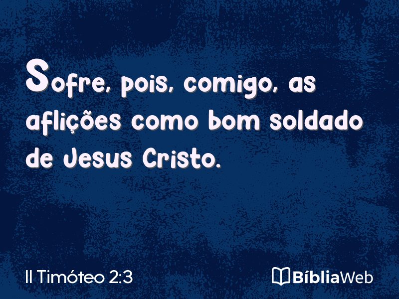 II Timóteo 2:3 em imagem para compartilhar