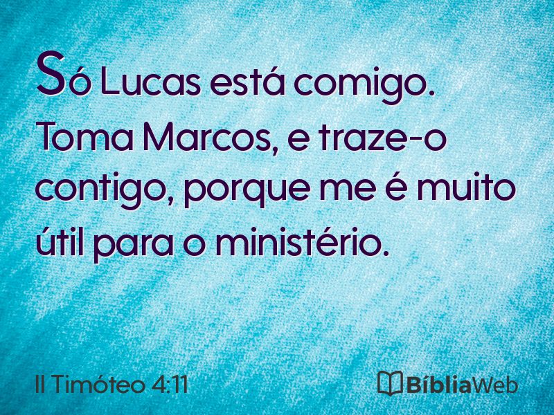 II Timóteo 4:11 em imagem para compartilhar