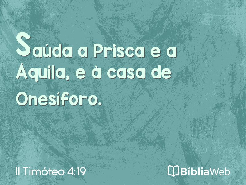 II Timóteo 4:19 em imagem para compartilhar
