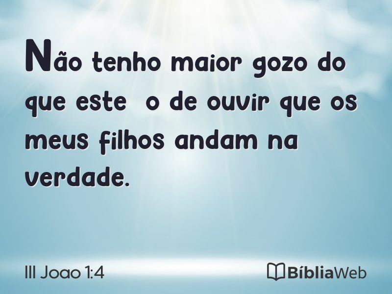 III Joao 1:4 em imagem para compartilhar