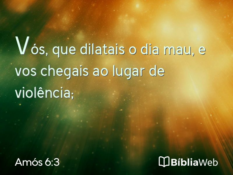 Amós 6:3 em imagem para compartilhar