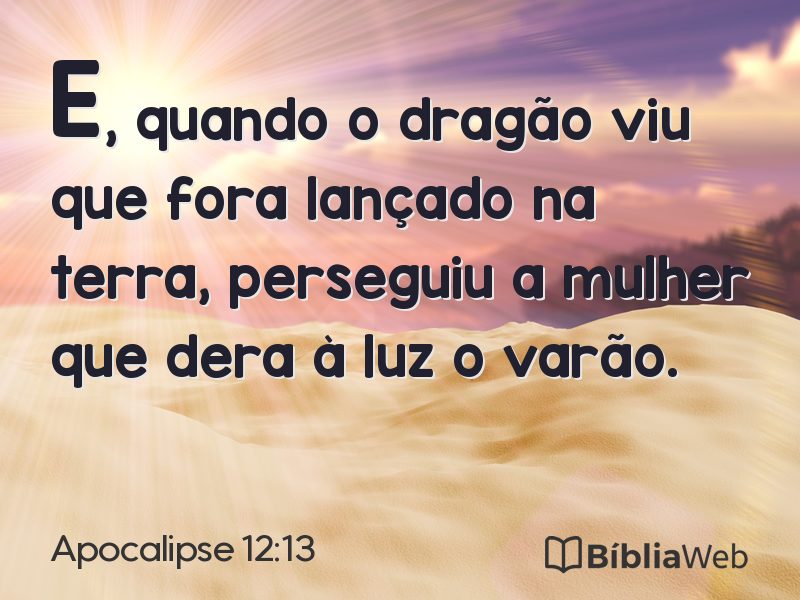 Apocalipse 12:13 em imagem para compartilhar