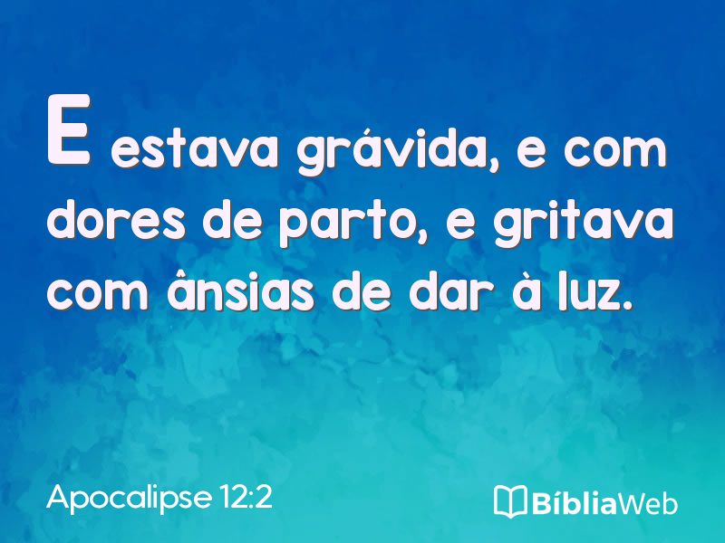 Apocalipse 12:2 em imagem para compartilhar