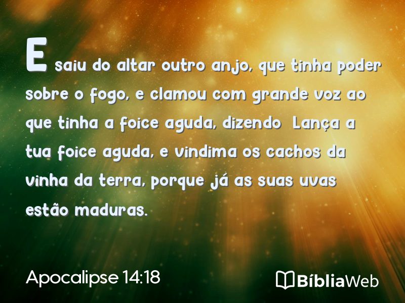 Apocalipse 14:18 em imagem para compartilhar