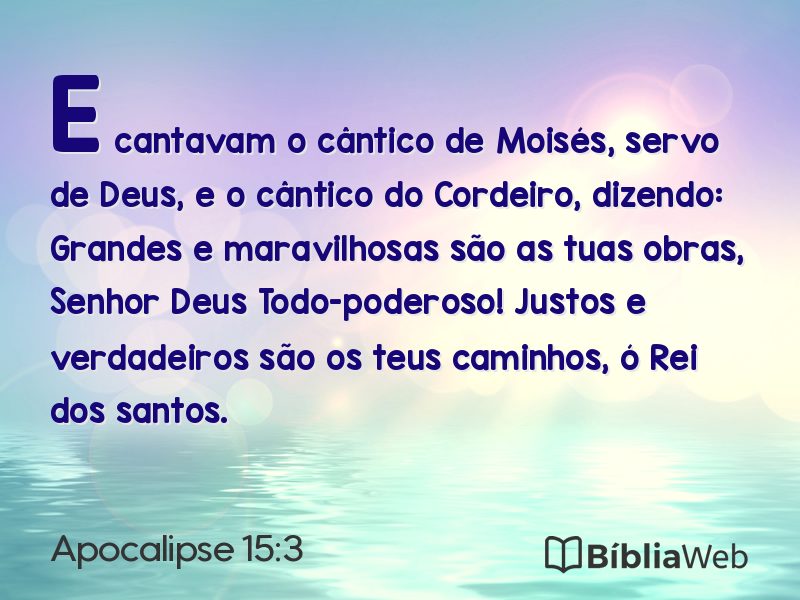 Apocalipse 15:3 em imagem para compartilhar