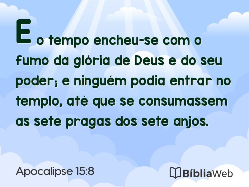 Apocalipse 15:8 em imagem para compartilhar