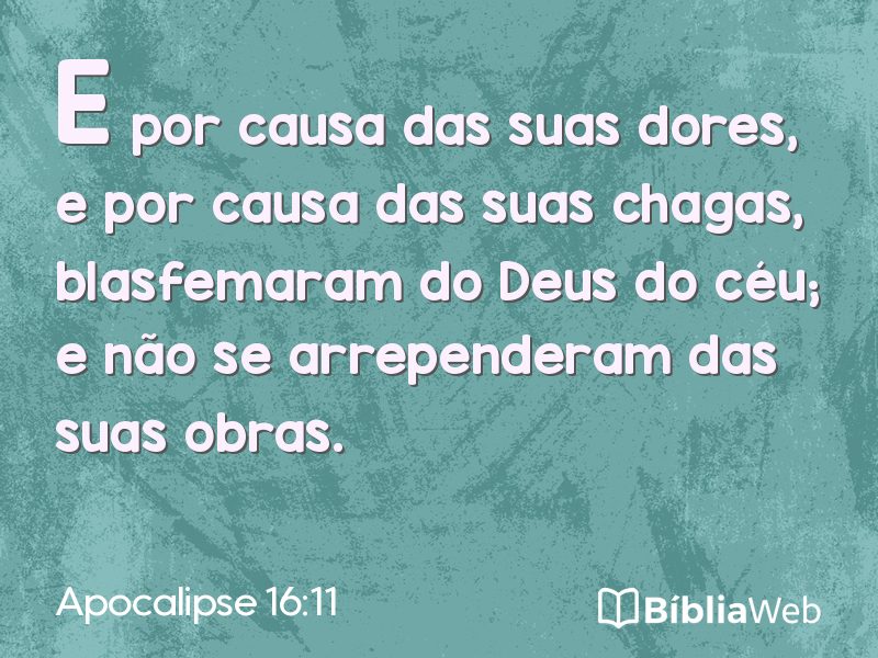 Apocalipse 16:11 em imagem para compartilhar