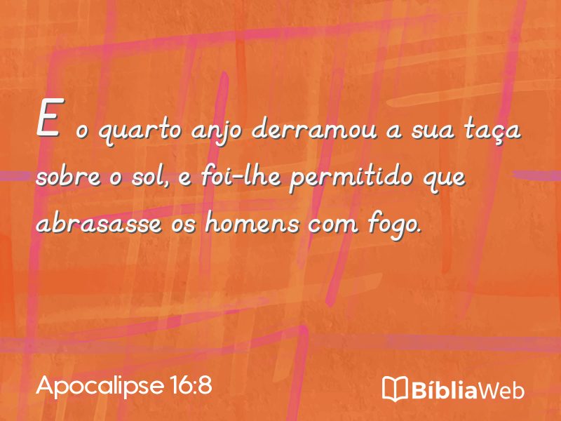 Apocalipse 16:8 em imagem para compartilhar
