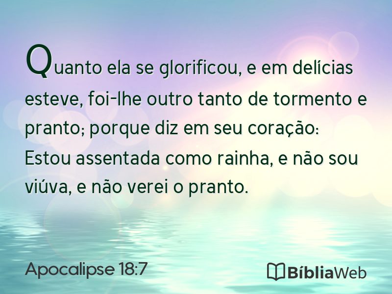 Apocalipse 18:7 em imagem para compartilhar