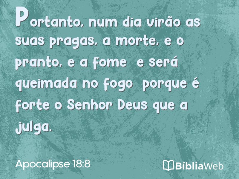 Apocalipse 18:8 em imagem para compartilhar