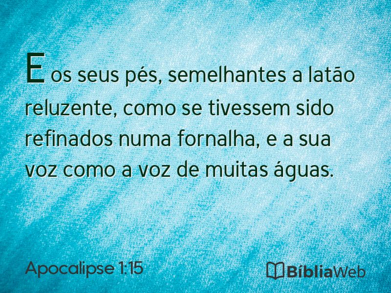 Apocalipse 1:15 em imagem para compartilhar