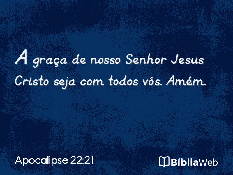 Apocalipse 22:21 em imagem para compartilhar