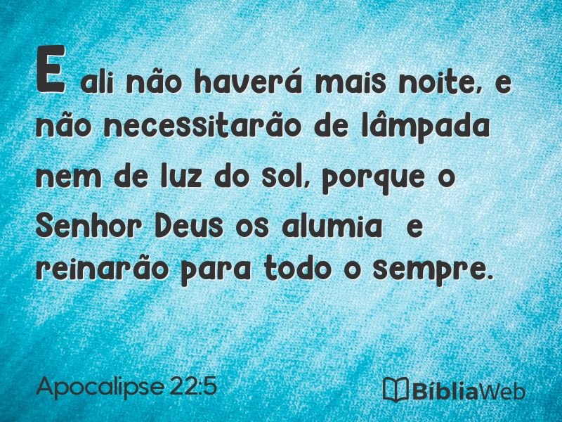 Apocalipse 22:5 em imagem para compartilhar