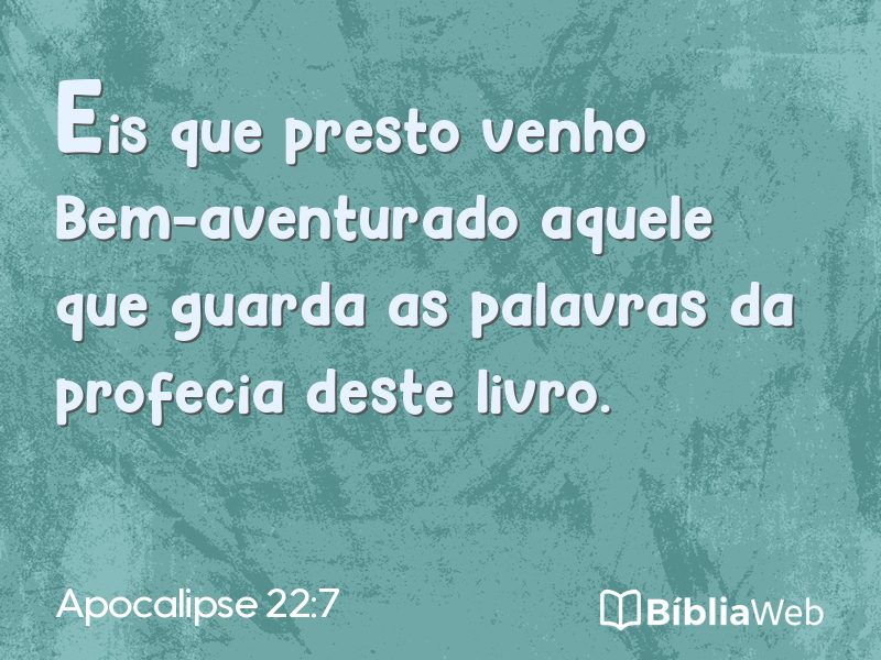 Apocalipse 22:7 em imagem para compartilhar
