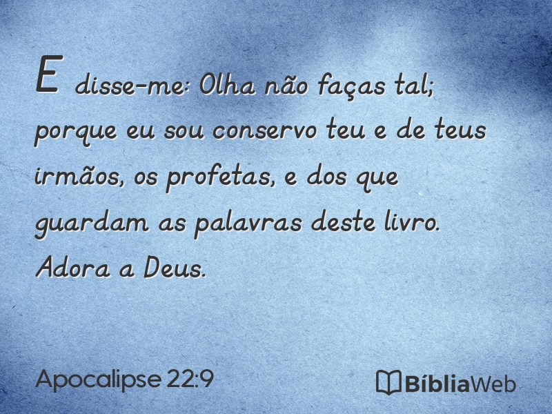 Apocalipse 22:9 em imagem para compartilhar