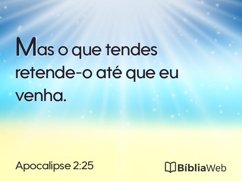 Apocalipse 2:25 em imagem para compartilhar