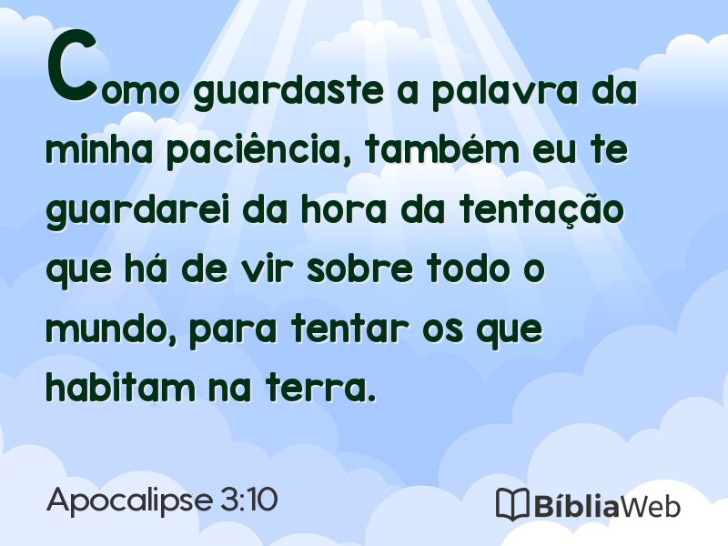 Apocalipse 3:10 em imagem para compartilhar