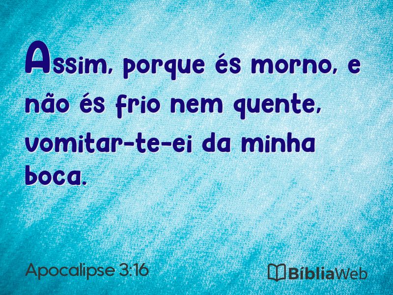 Apocalipse 3:16 em imagem para compartilhar