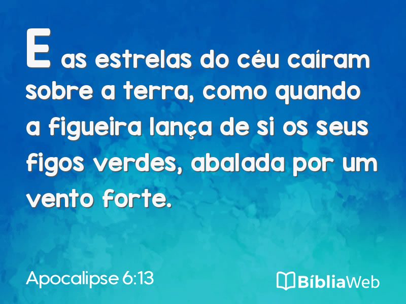 Apocalipse 6:13 em imagem para compartilhar