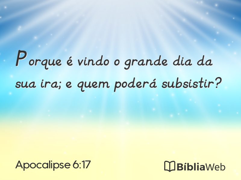 Apocalipse 6:17 em imagem para compartilhar