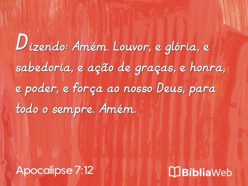 Apocalipse 7:12 em imagem para compartilhar
