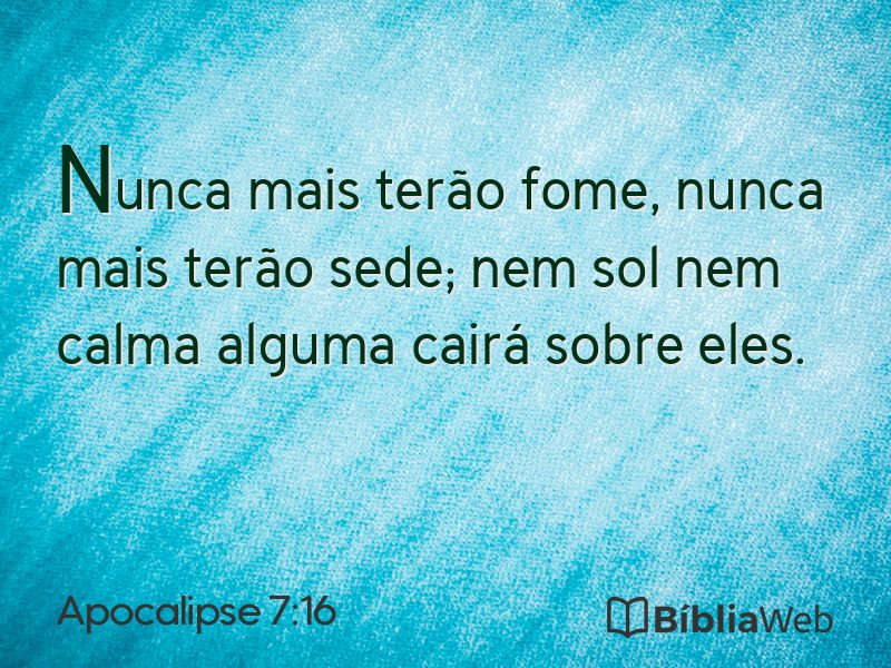 Apocalipse 7:16 em imagem para compartilhar