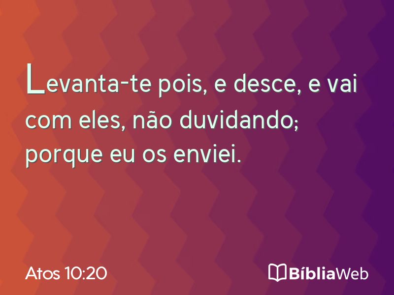 Atos 10:20 em imagem para compartilhar