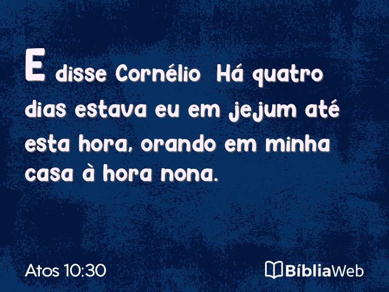 Atos 10:30 em imagem para compartilhar