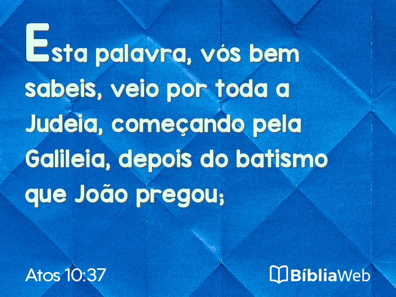 Atos 10:37 em imagem para compartilhar