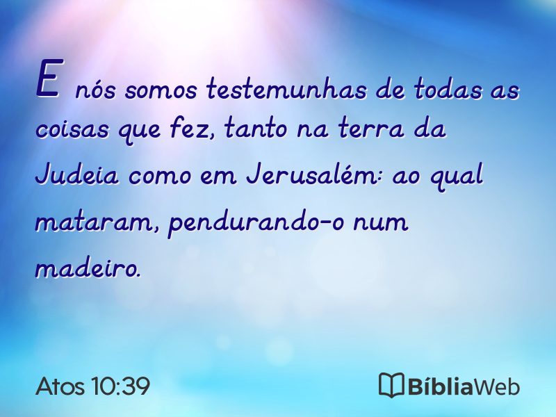 Atos 10:39 em imagem para compartilhar