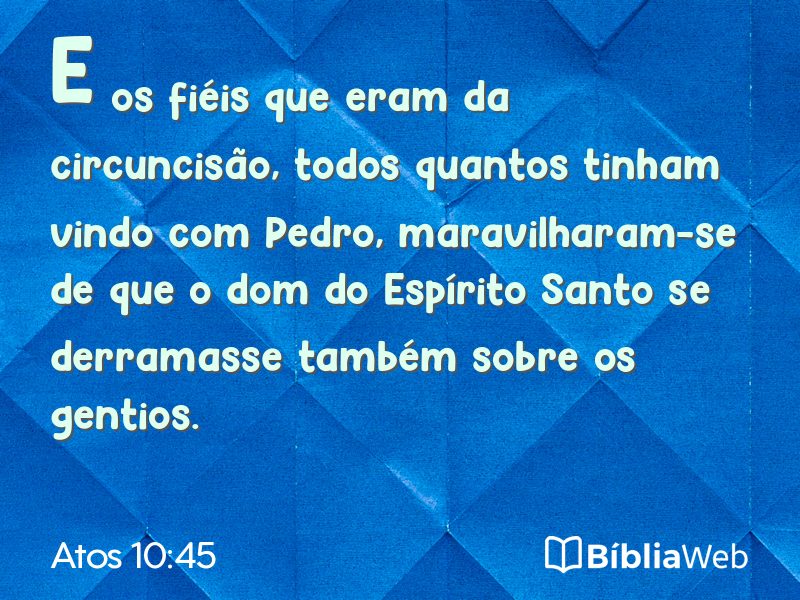 Atos 10:45 em imagem para compartilhar