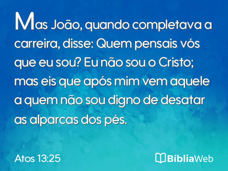 Atos 13:25 em imagem para compartilhar