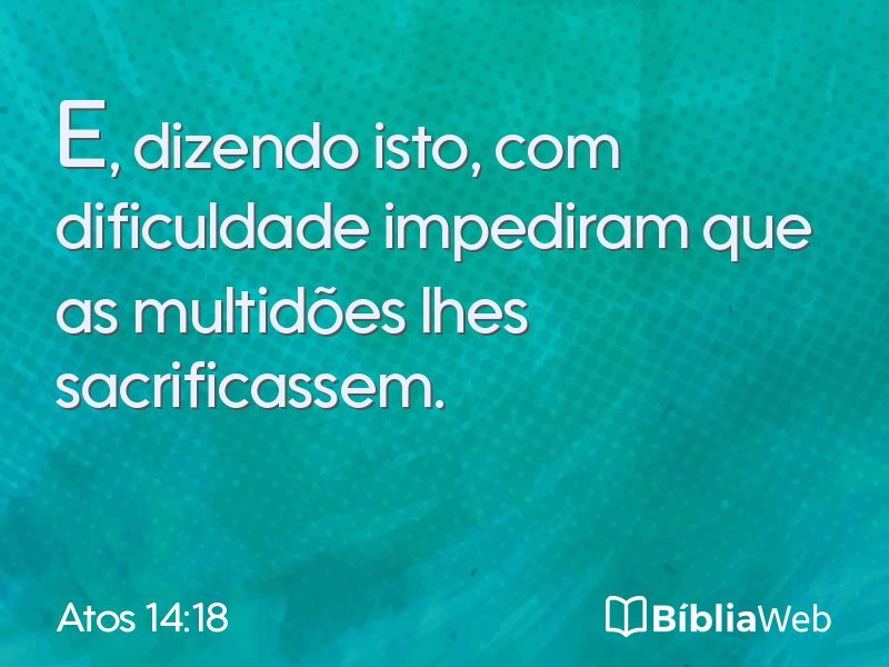 Atos 14:18 em imagem para compartilhar