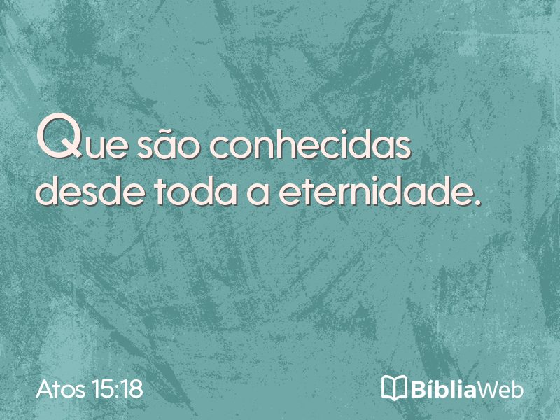 Atos 15:18 em imagem para compartilhar