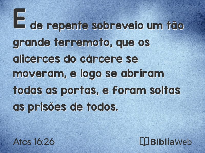 Atos 16:26 em imagem para compartilhar